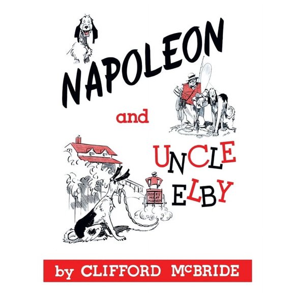Napoleon and Uncle Elby, (Paperback)