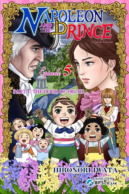 Napoleon and the Prince Napoleon and the Prince Episode 5: Part 1: The Door of Truth, Book 8, (Paperback)