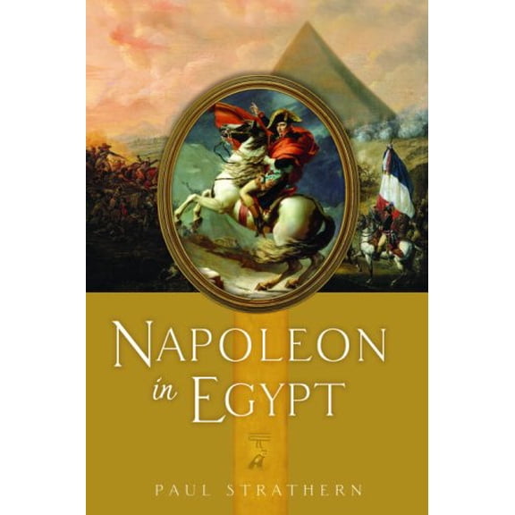 Pre-Owned Napoleon in Egypt (Hardcover) 0553806785 9780553806786