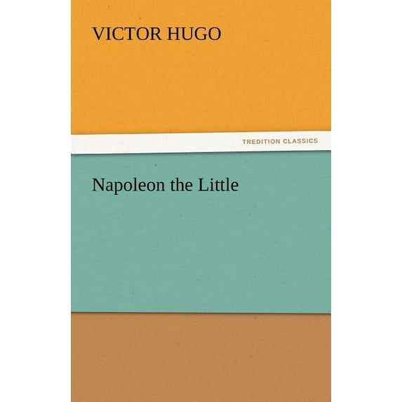 Napoleon the Little (Paperback)