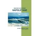 thumbnail image 1 of Napoletane: Raccolta di Poesie' (Paperback), 1 of 1