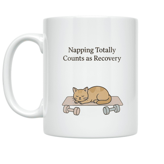 Napping Totally Counts as Recovery - Fitness Recovery Humor - 11 oz Ceramic Coffee Mug