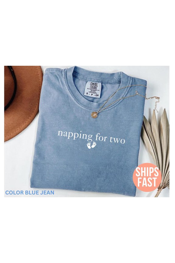 Napping for Two Pregnancy Mom To Be Announcement Shirt Expecting Mom Gift Baby Reveal Idea Maternity Graphic Comfort Colors Unisex Cotton T-Shirt, Sizes S-3XL