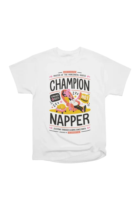 Naptastic Legend T-Shirt Tee Gift For Him Merch For Her Apparel For Friend