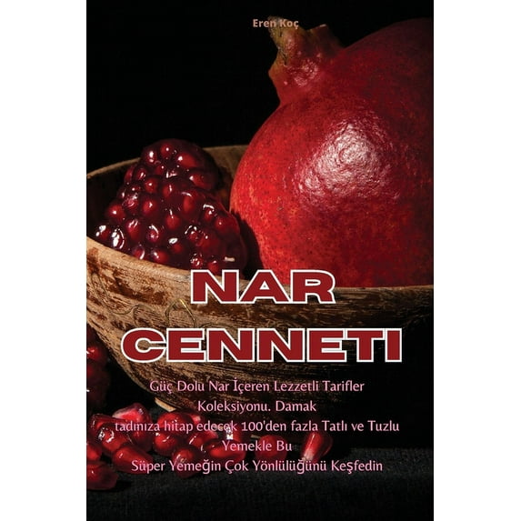 Nar Cenneti, (Paperback)