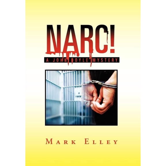 Narc! : A John Doyle Mystery