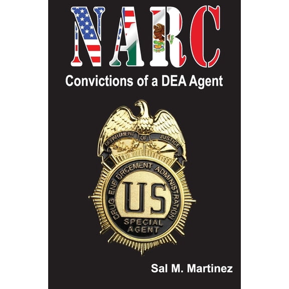 Pre-Owned Narc, Convictions of a Dea Agent (Paperback)