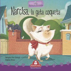 Libros Infantiles Para los Mas Pequeos. Narcisa, La Gata Coqueta: coleccin relatos de perros y gatos, Book 6, (Paperback)