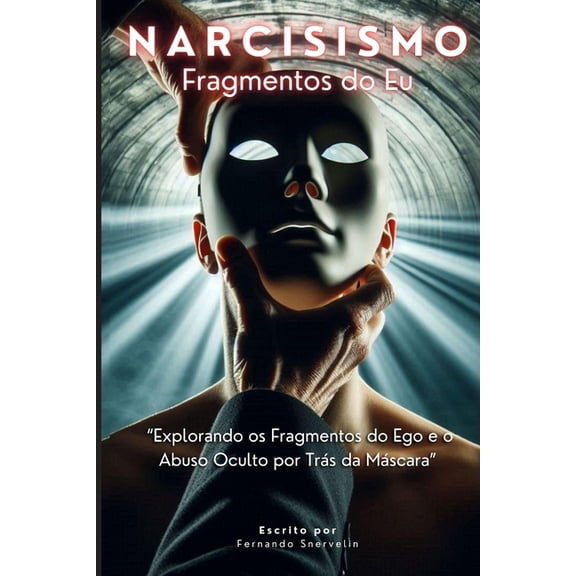 Autoajuda: Transcender Narcisismo: Fragmentos Do EU, Book 13, (Paperback)