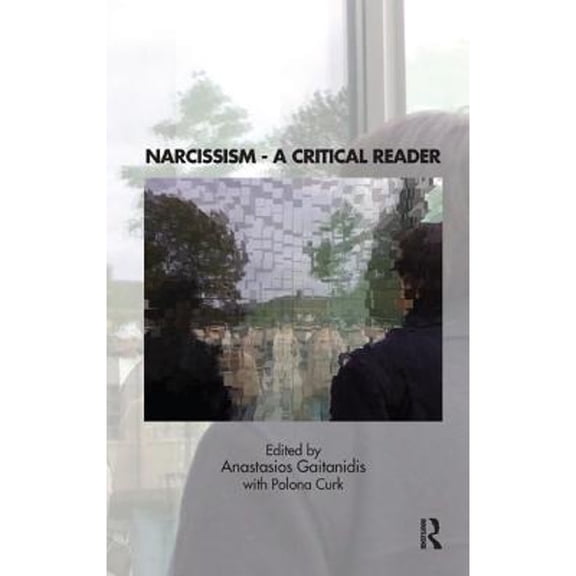 Pre-Owned Narcissism: A Critical Reader ISBN 9781855754539