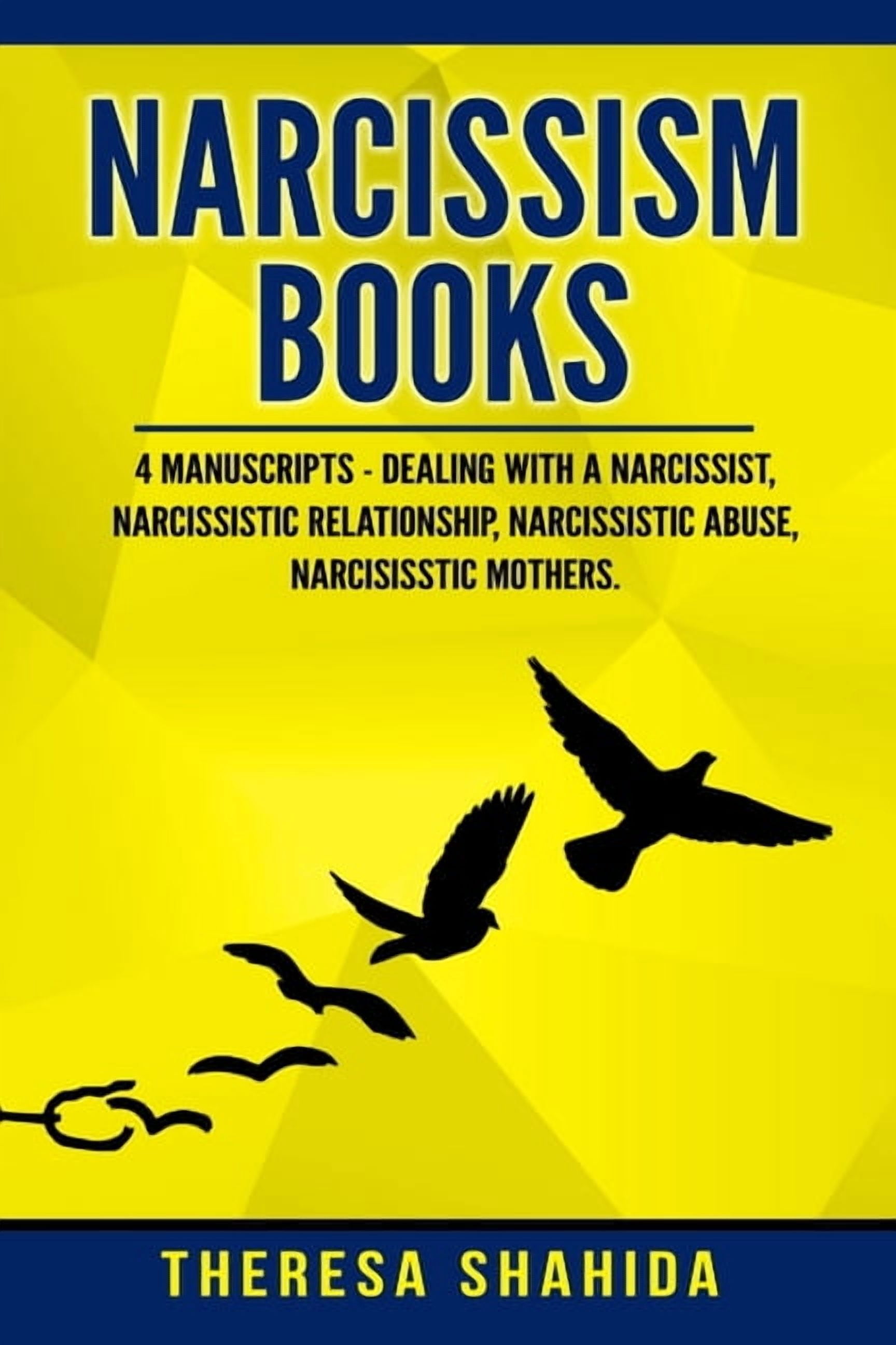 Narcissism Books: 4 Manuscripts - Dealing with a Narcissist ...