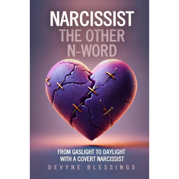 Narcissist The Other N-Word, (Paperback)
