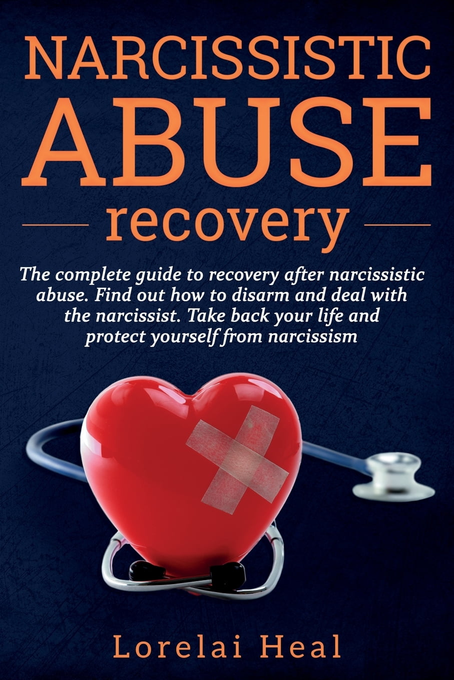 Narcissistic Abuse Recovey: The complete guide to recovery after ...