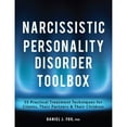 thumbnail image 1 of Pre-Owned Narcissistic Personality Disorder Toolbox: 55 Practical Treatment Techniques for Clients, Their Partners & Their Children (Paperback) 1683731522 9781683731528, 1 of 1