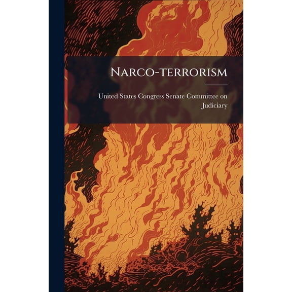 Narco-terrorism, (Paperback)
