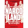 thumbnail image 1 of Pre-Owned Narcoland: The Mexican Drug Lords and Their Godfathers (Paperback) 1781682968 9781781682968, 1 of 1