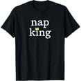 thumbnail image 1 of Narcolepsy TMens Nap King T-Shirt, 1 of 4
