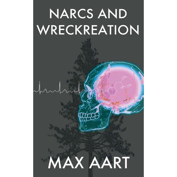 Narcs and Wreckreation: The Unedited Version