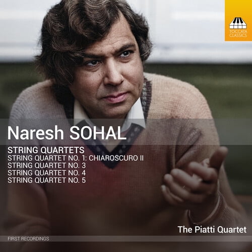 Piatti Quartet: Michael Trainor - Naresh Sohal: String Quartets - Music & Performance - CD