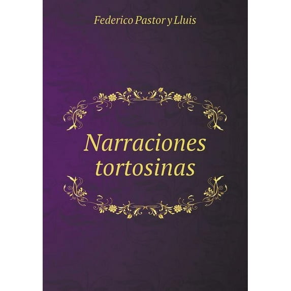 Narraciones tortosinas (Paperback)