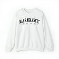 thumbnail image 1 of Narragansett Rhode Island Sweatshirt, Gifts, Crewneck, 1 of 4