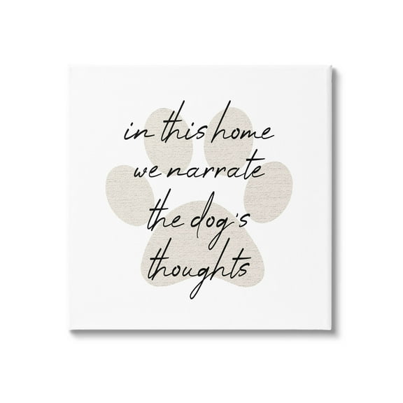 Narrate Dog's Thoughts Funny Pet Typography Graphic Art Gallery Wrapped Canvas Print Wall Art