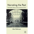 thumbnail image 1 of Narrating the Past: Historiography, Memory and the Contemporary Novel, (Hardcover), 1 of 1