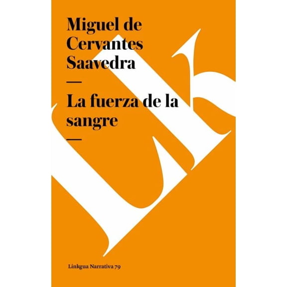 Narrativa La fuerza de la sangre, Book 79, (Paperback)