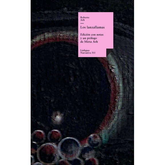 Narrativa Los lanzallamas, Book 311, (Hardcover)