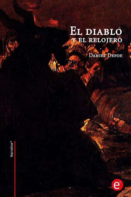 Narrativa74 El diablo y el relojero, (Paperback)