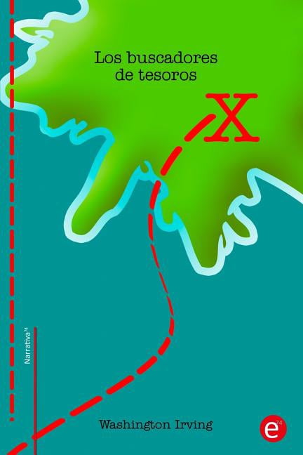 Narrativa74 Los buscadores de tesoros, (Paperback)