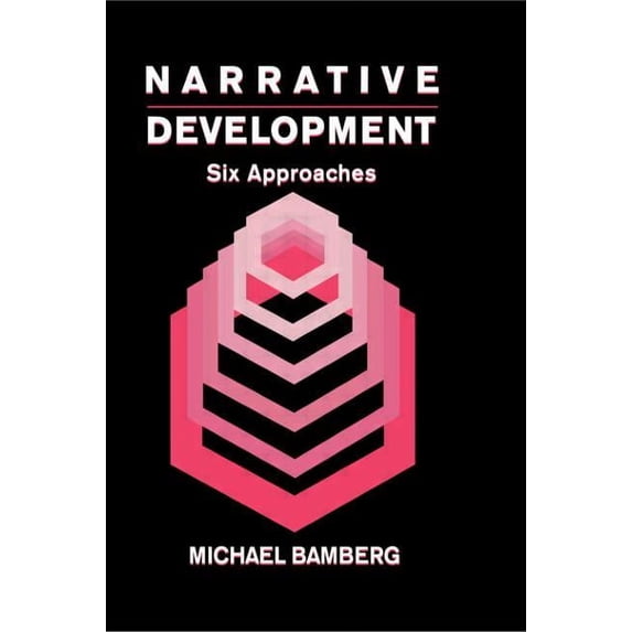 Narrative Development: Six Approaches, (Paperback)
