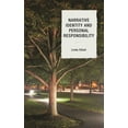 thumbnail image 1 of Narrative Identity and Personal Responsibility, (Hardcover), 1 of 1