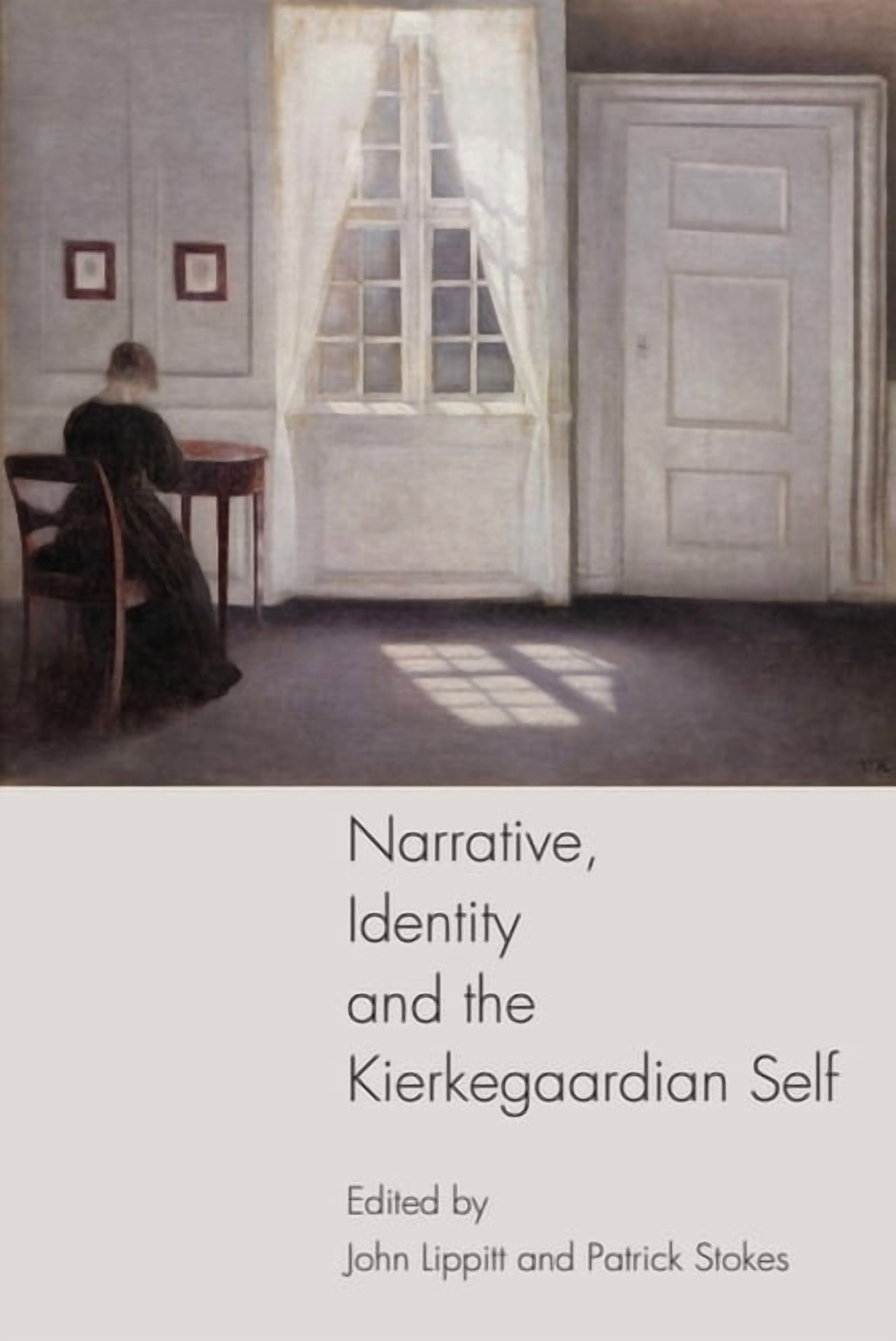 Narrative, Identity and the Kierkegaardian Self, (Paperback)