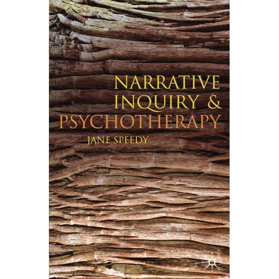 Narrative Inquiry and Psychotherapy, (Hardcover)