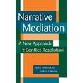 thumbnail image 1 of Pre-Owned Narrative Mediation: A New Approach to Conflict Resolution (Hardcover) 0787941921 9780787941925, 1 of 1