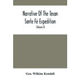thumbnail image 1 of Narrative Of The Texan Sante Fé Expedition: Comprising A Description Of A Tour Through Texas, And Across The Great South, (Paperback), 1 of 1