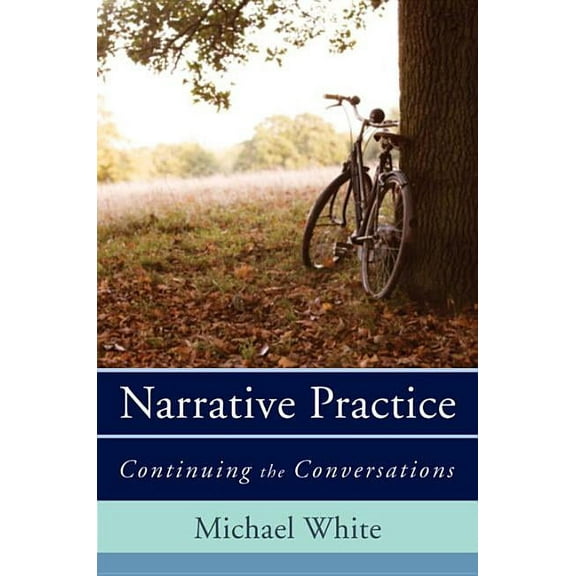 Narrative Practice: Continuing the Conversations, (Hardcover)
