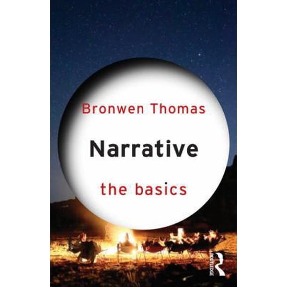 Pre-Owned Narrative: The Basics (Paperback) 0415832659 9780415832656