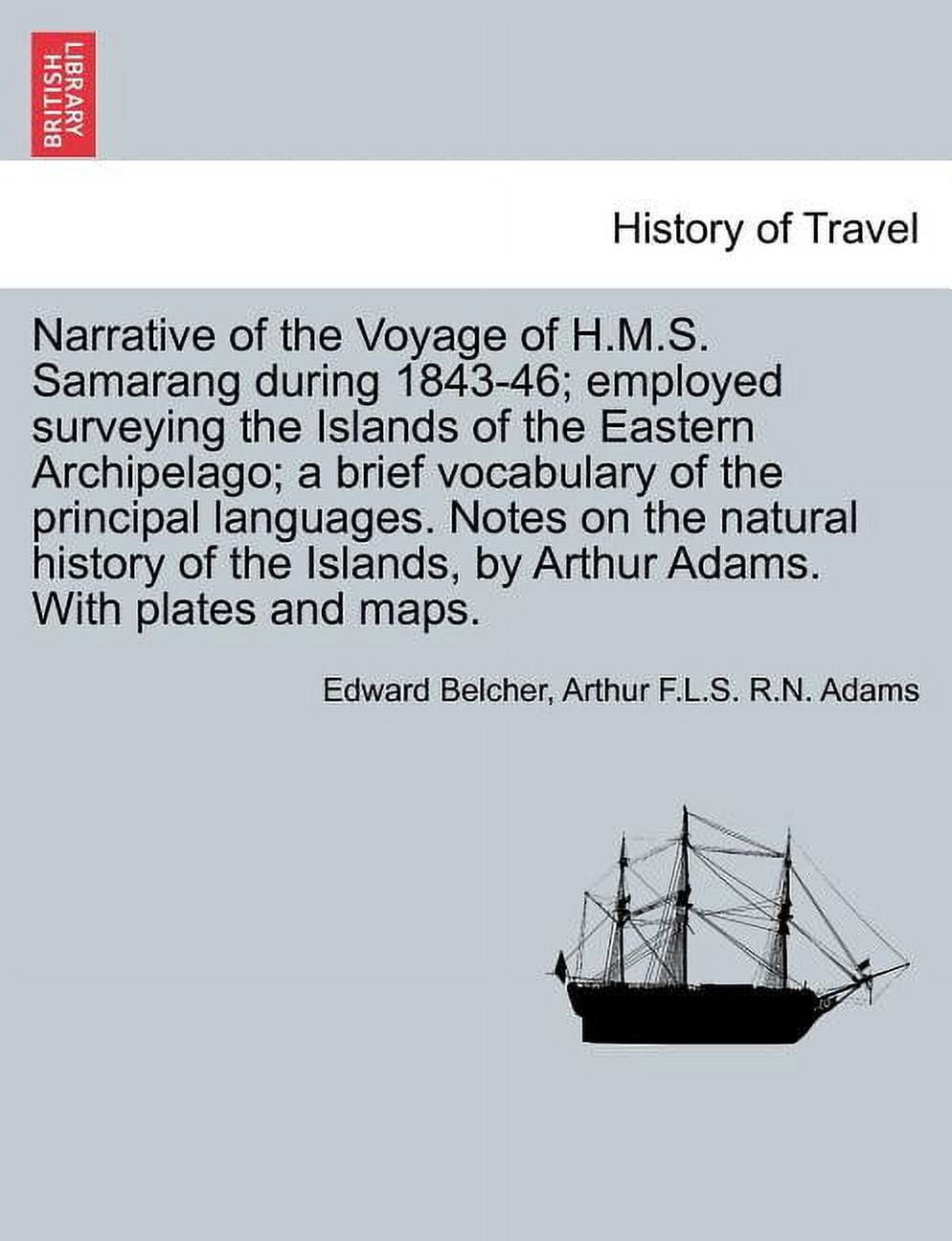 Narrative of the Voyage of H.M.S. Samarang during 1843-46; employed surveying the Islands of the Eastern Archipelago; a , (Paperback)