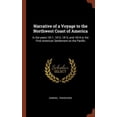 thumbnail image 1 of Narrative of a Voyage to the Northwest Coast of America: In the years 1811, 1812, 1813, and 1814 or the First American Settlement on the Pacific Hardcover 1374966738 9781374966734 Gabriel Franchere, 1 of 1