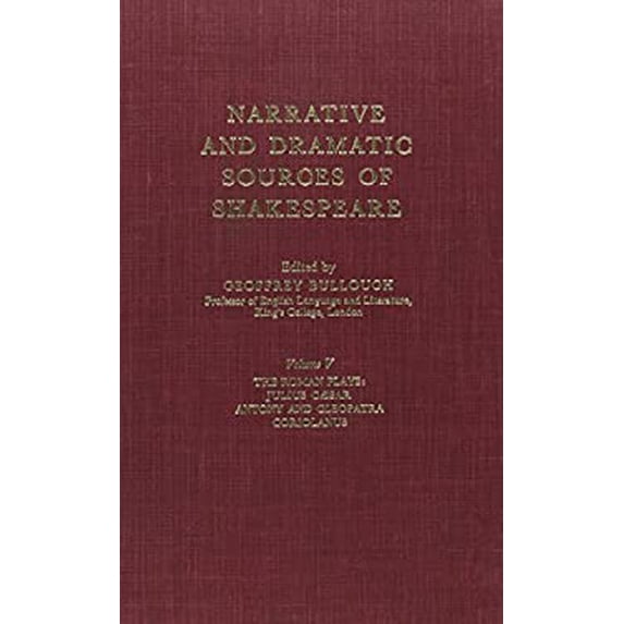 Pre-Owned Narrative and Dramatic Sources of Shakespeare: The Roman Plays (Hardcover) 0231088957 9780231088954