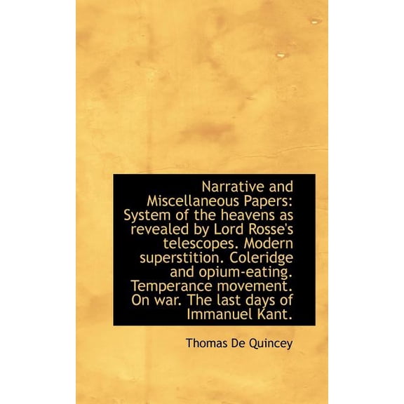 Narrative and Miscellaneous Papers: System of the Heavens as Revealed by Lord Rosse's Telescopes. Mo, (Paperback)