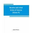 thumbnail image 1 of Narrative and critical history of America (Volume VI), (Paperback), 1 of 1