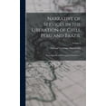 thumbnail image 1 of Narrative of Services in the Liberation of Chili, Peru and Brazil: From Spanish and Portuguese Domination; Volume I (Hardcover), 1 of 1