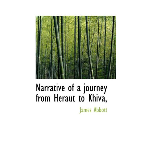 Narrative of a Journey from Heraut to Khiva, (Paperback)