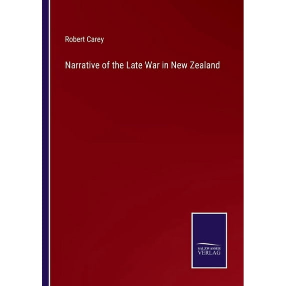 Narrative of the Late War in New Zealand