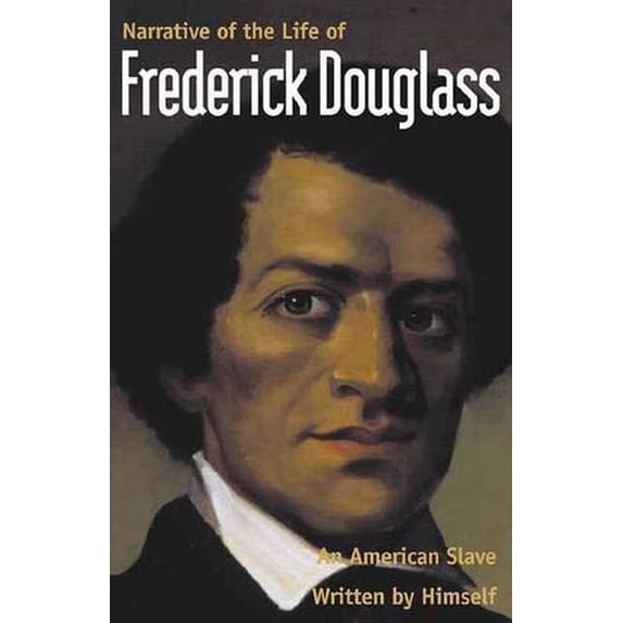 Pre-Owned Narrative of the Life of Frederick Douglass, an American Slave: Written by Himself (Hardcover) 0300088310 9780300088311
