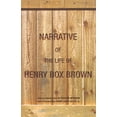 thumbnail image 1 of Narrative of the Life of Henry Box Brown, (Paperback), 1 of 1
