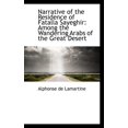 thumbnail image 1 of Narrative of the Residence of Fatalla Sayeghir: Among the Wandering Arabs of the Great Desert (Paperback), 1 of 1